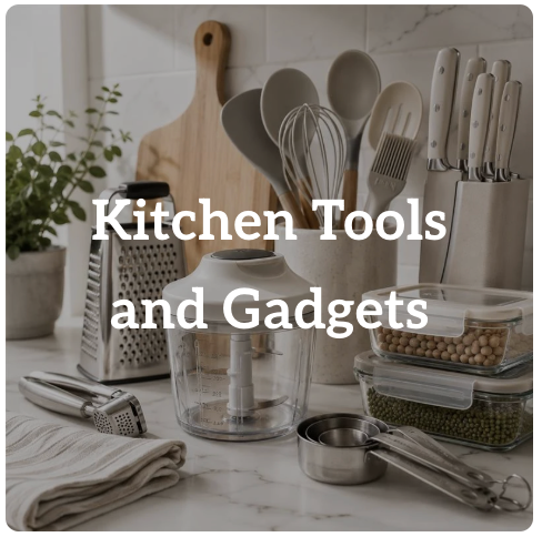 Kitchen Tools & Gadgets